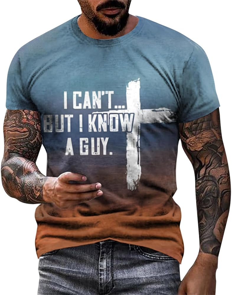 Novelty Tshirts I Can't But I Know A Guy Letter Printed T-Shirts for Men Funny Christian Shirts