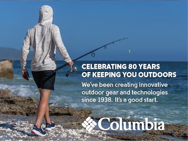 Celebrating 80 years keeping you outdoors, qulity since 1938, Columbia Sportswear Company