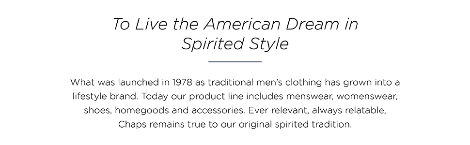 Chaps brand manifesto: To Live the American Dream in Spirited Style