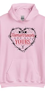 Yellowstone My Tomorrows Are All Yours Hooded Sweatshirt