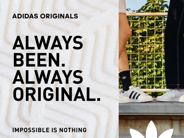 Photomontage of two people wearing adidas Originals. Text says "Always been. Always Original"