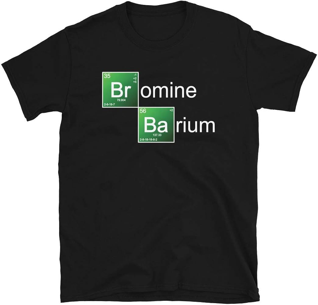 Bromine Barium Shirt Mens & Womens Br Ba Tshirt Unisex Fit