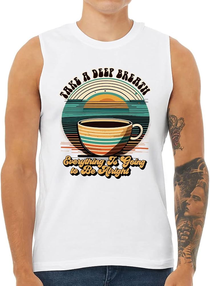 Take a Deep Breath Men's Muscle Tank - Cup of Tea Men's Sleeveless T-Shirt - Themed Tank