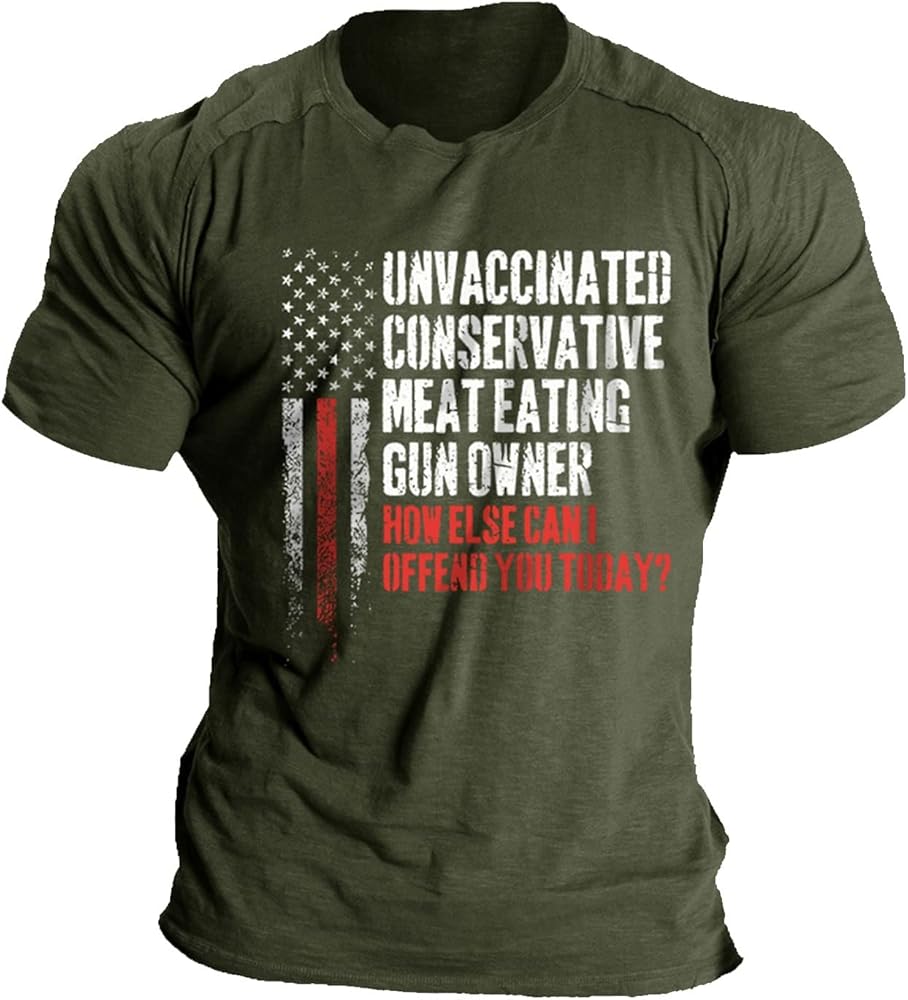 Unvaccinated Conservative Meat Eating Owner How Else Can I Offend You Today Letter T-Shirts Summer Retro Crew Neck Short Sleeve Tees